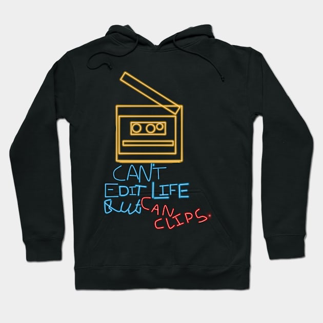 Can't Edit life but can clips Hoodie by artist369